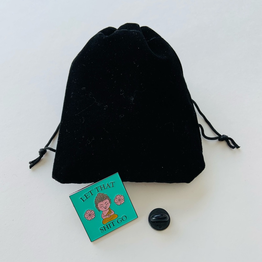 3/$15 - “Let That Shi_t Go” Unisex Buddha Pin/Brooch for You, Yoga or Gifts 🪷 - Picture 3 of 4